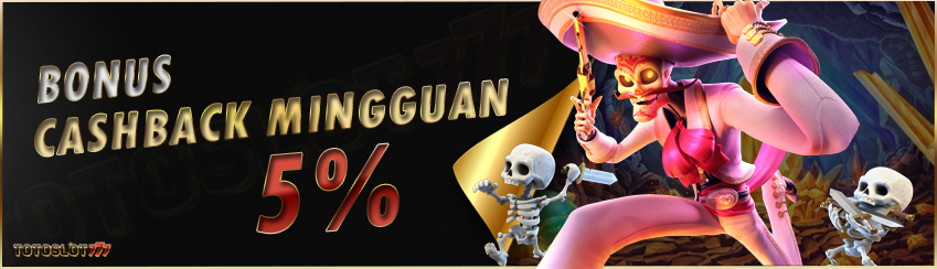 Bonus Cashback Mingguan 5% Setiap Minggu
