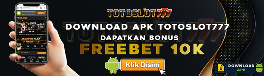 DOWNLOAD APK TOTOSLOT777