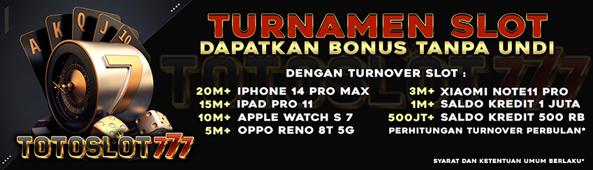 TOURNAMENT SLOT TOTOSLOT777